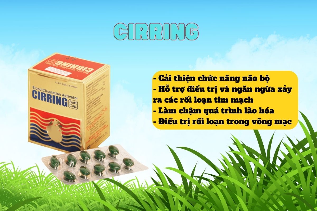 Công dụng của thuốc Cirring