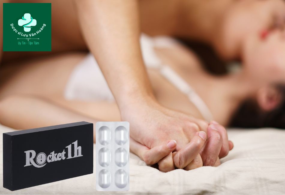 7 Thuốc Tăng Cường Sinh Lý Nam Giúp Chàng Làm Chủ Cuộc Yêu 21 Rocket 1h cải thiện chứng yếu sinh lý