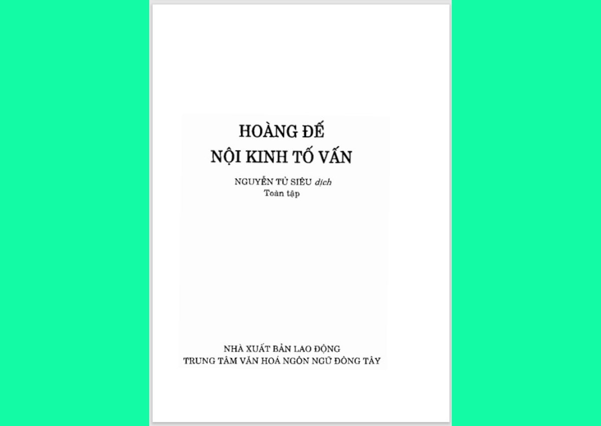 Hoàng đế nội kinh tố vấn được dịch bởi tác giả Nguyễn Tử Siêu