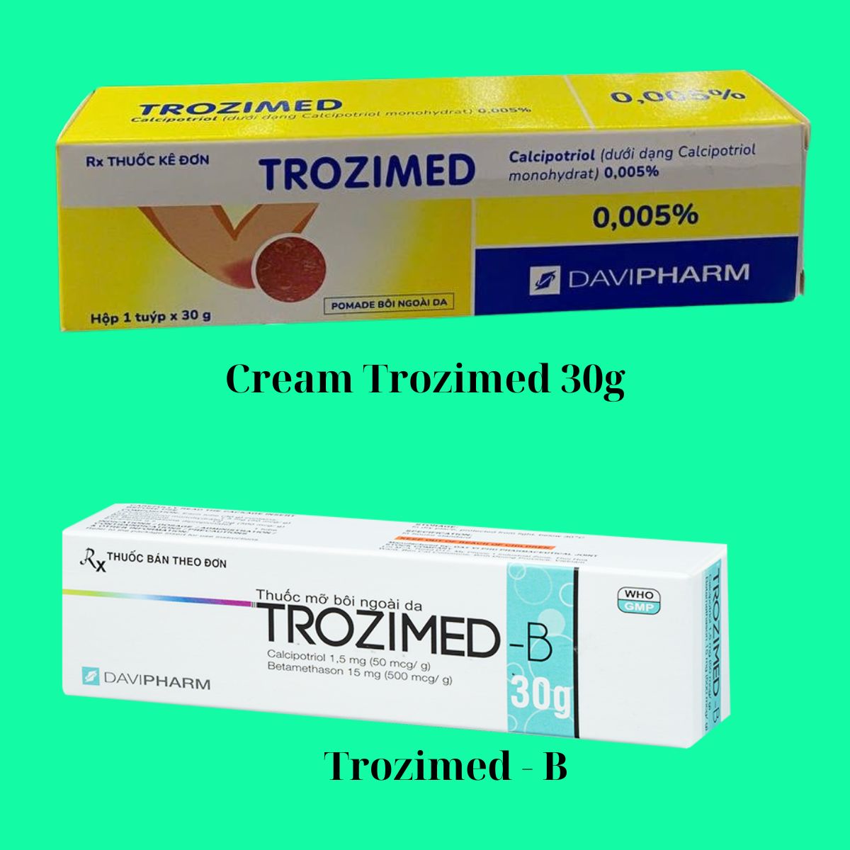 Phân biệt Trozimed 30g và Trozimed - B