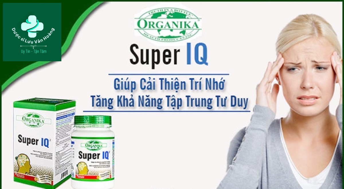 Công dụng Organika Super IQ