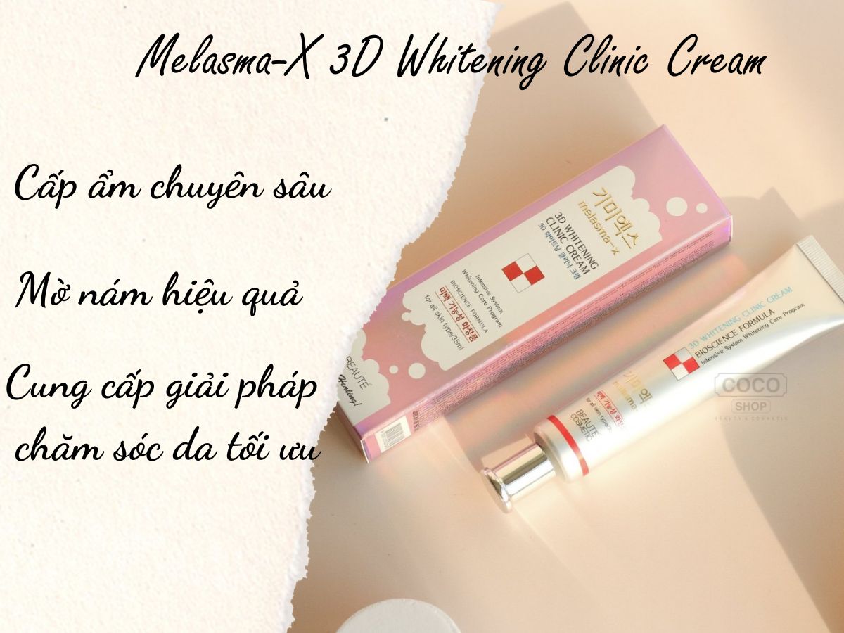 Melasma-X 3D Whitening Clinic Cream 19 Tác dụng của Melasma-X 3D Whitening Clinic Cream