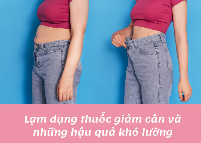 Lạm dụng thuốc giảm cân và những hậu quả khó lường