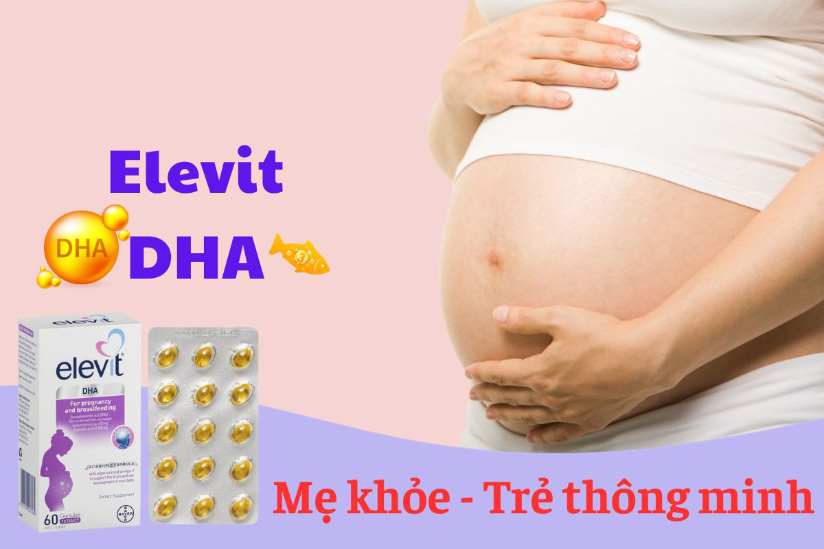 Review 7 viên uống bổ sung DHA cho bà bầu được chị em tin dùng 15 Viên uống DHA cho mẹ bầu của Đức - Elevit DHA