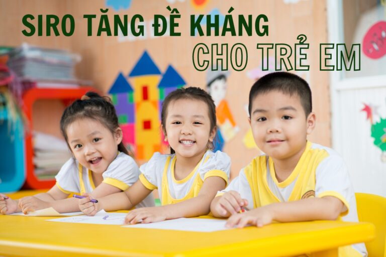 siro tăng đề kháng cho bé chuyên gia khuyên dùng