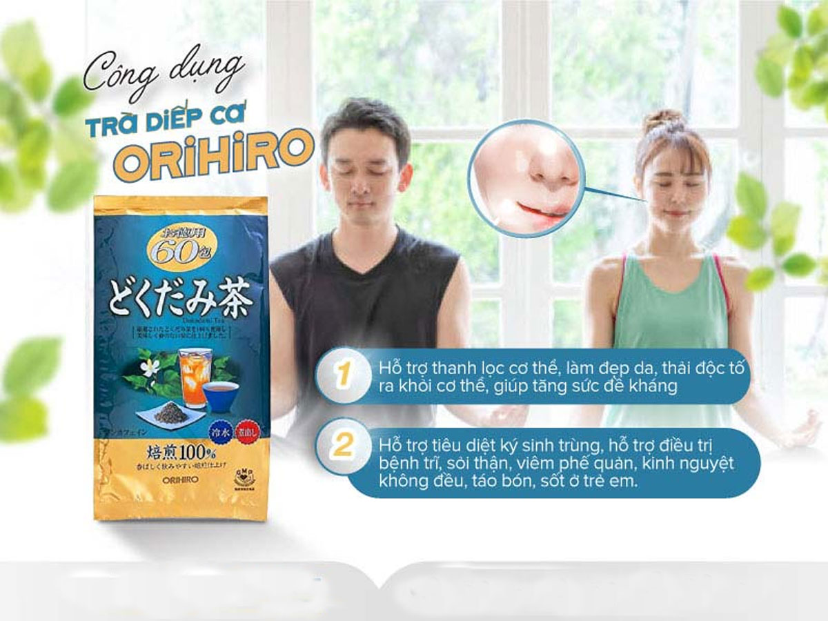 Trà Diếp Cá Orihiro 12 Trà Diếp Cá Orihiro