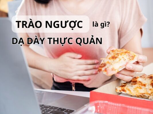 Trào ngược dạ dày