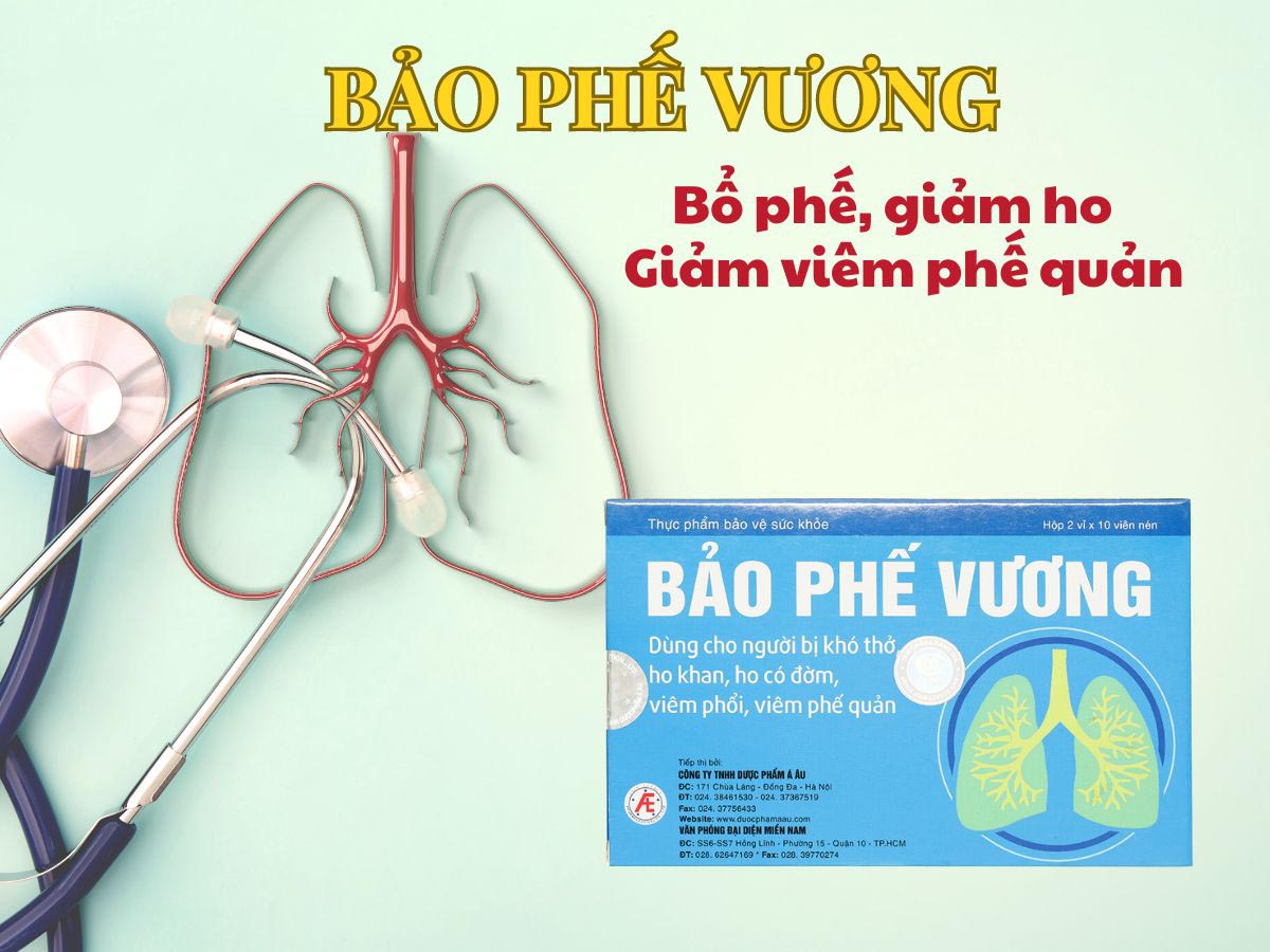 Bảo Phế Vương - Hỗ trợ bổ phế, giảm ho, viêm phế quản