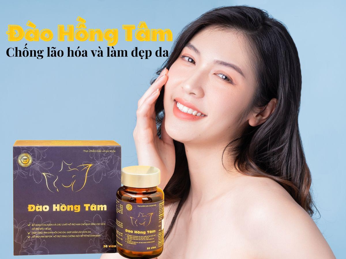 Đào Hồng Tâm - Ngăn ngừa lão hóa, làm đẹp da