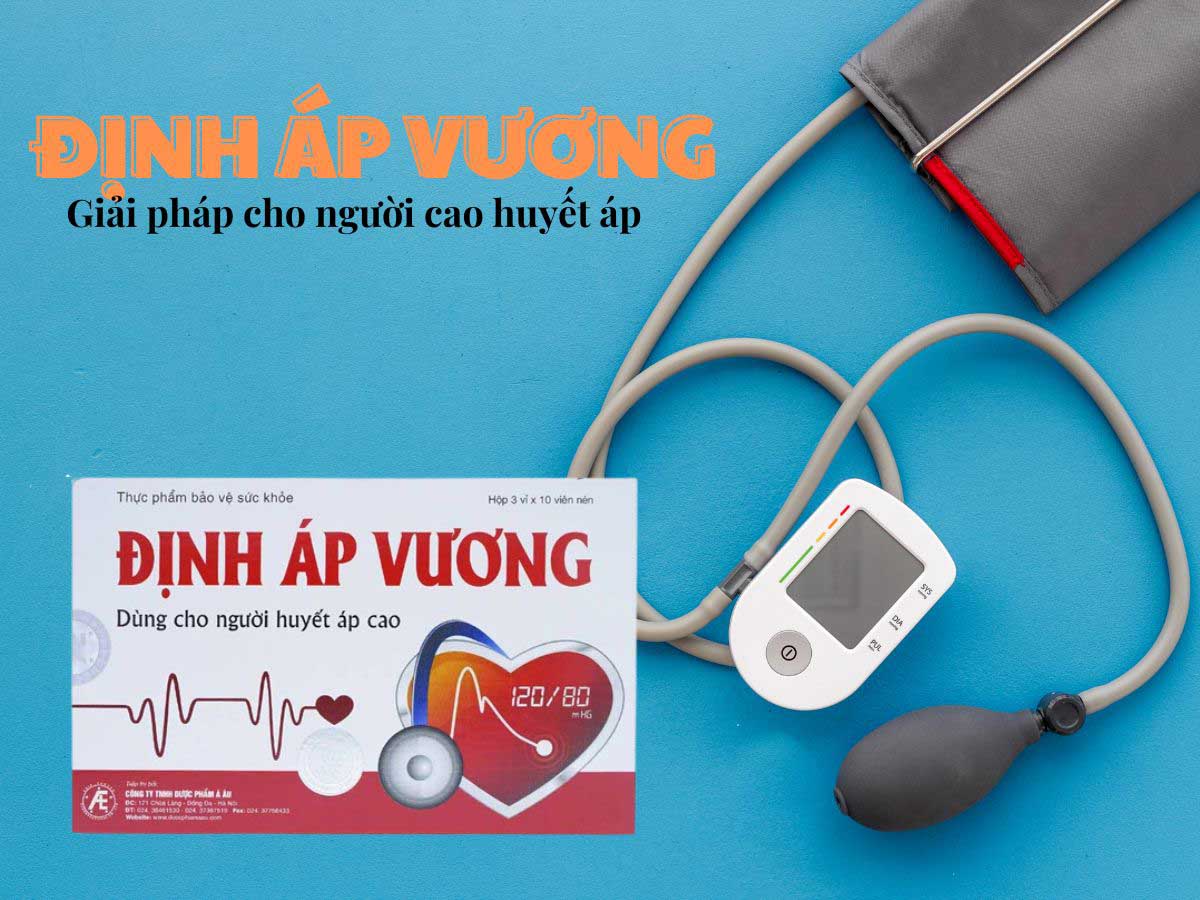 Định Áp Vương - Hỗ trợ ổn định huyết áp