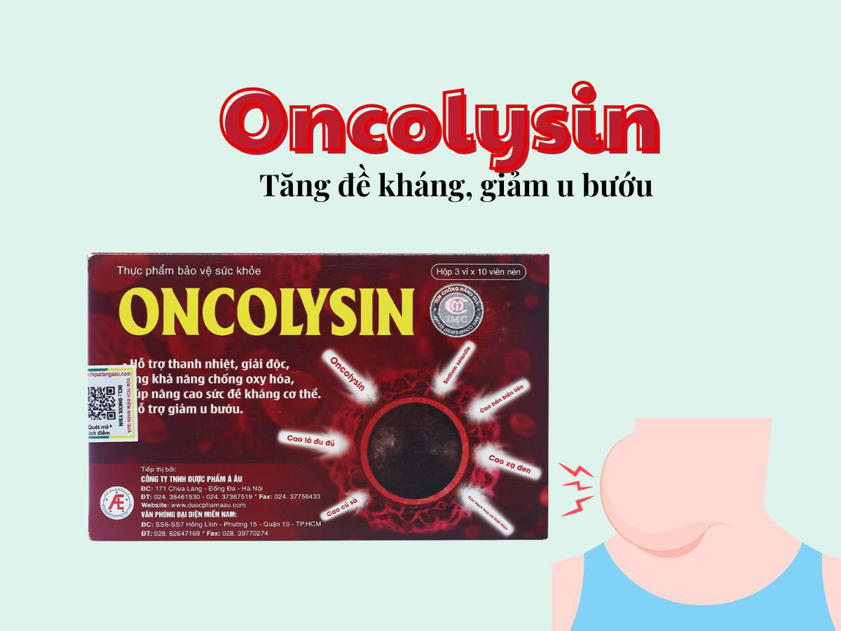 Oncolysin 16 Oncolysin - Hỗ trợ điều trị u bướu