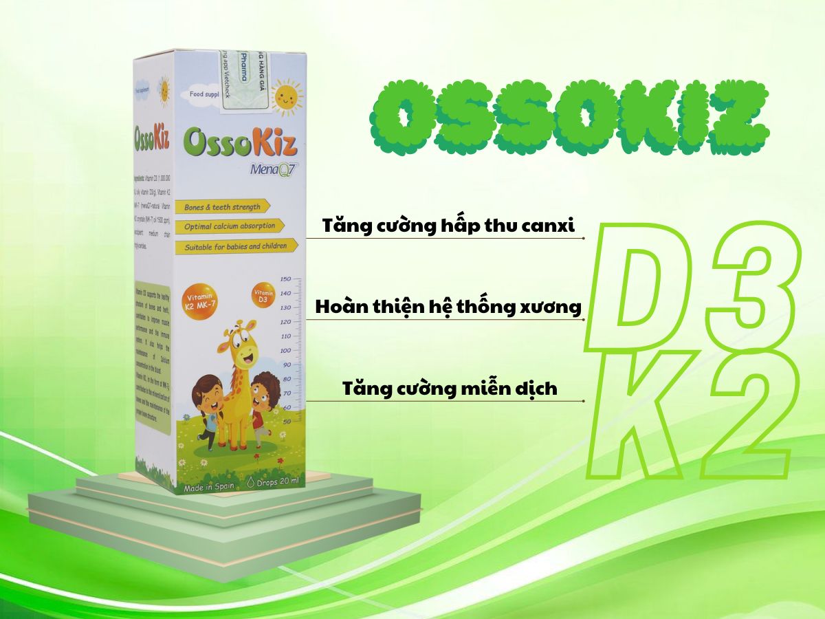 OssoKiz 9 OssoKiz tăng cường hấp thu canxi
