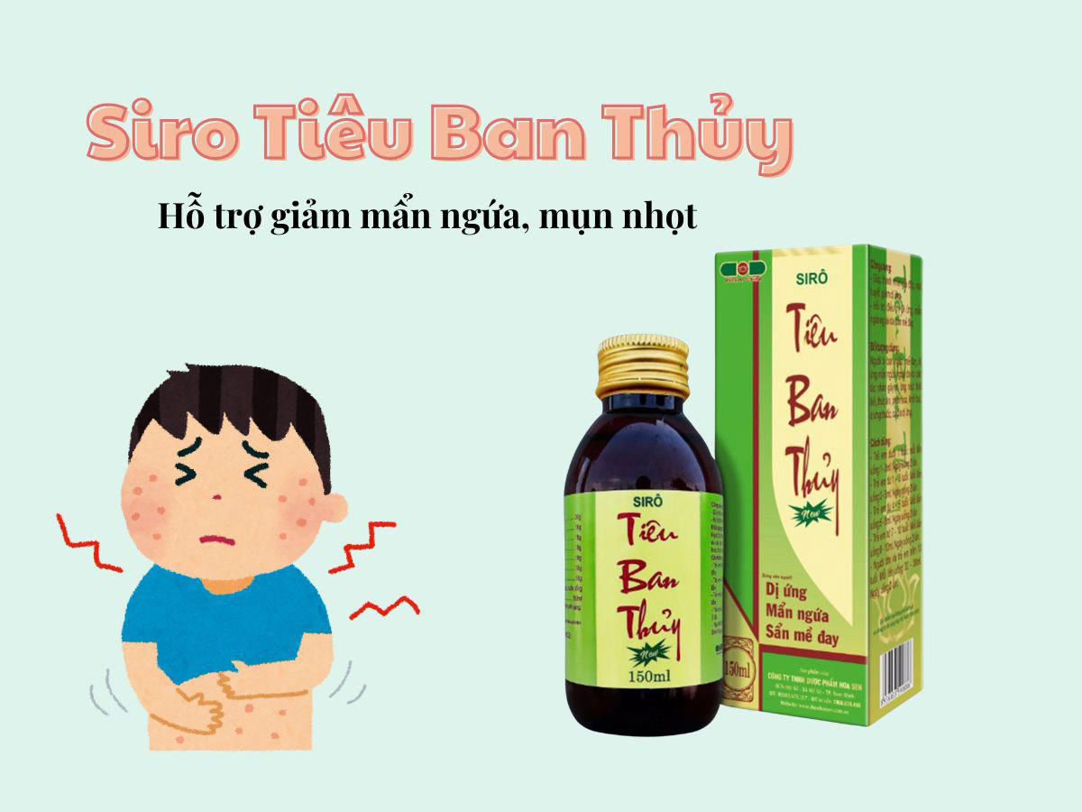 Siro Tiêu Ban Thủy New - Hỗ trợ giảm dị ứng, mẩn ngứa