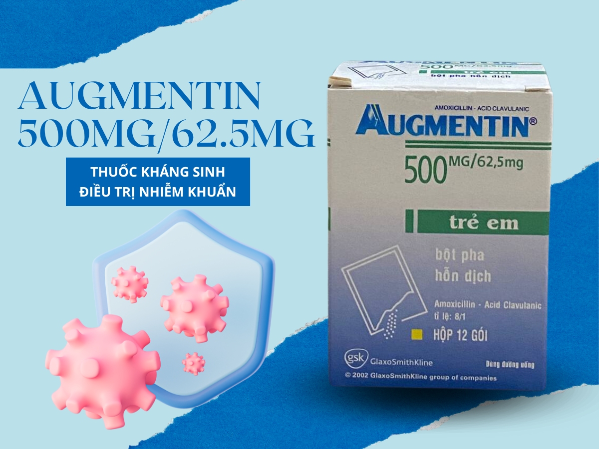 Augmentin 500mg/62.5mg giúp điều trị bệnh nhiễm khuẩn