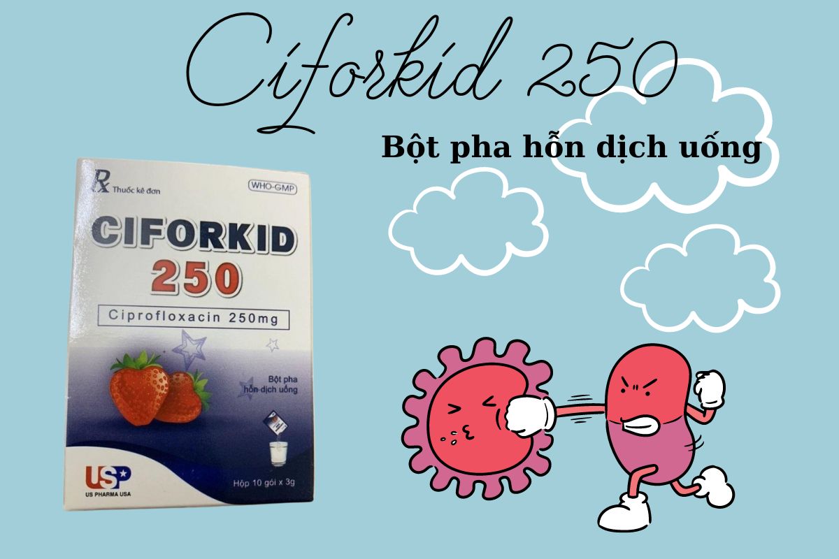 Ciforkid 250 7 Ciforkid 250 điều trị tình trạng nhiễm khuẩn