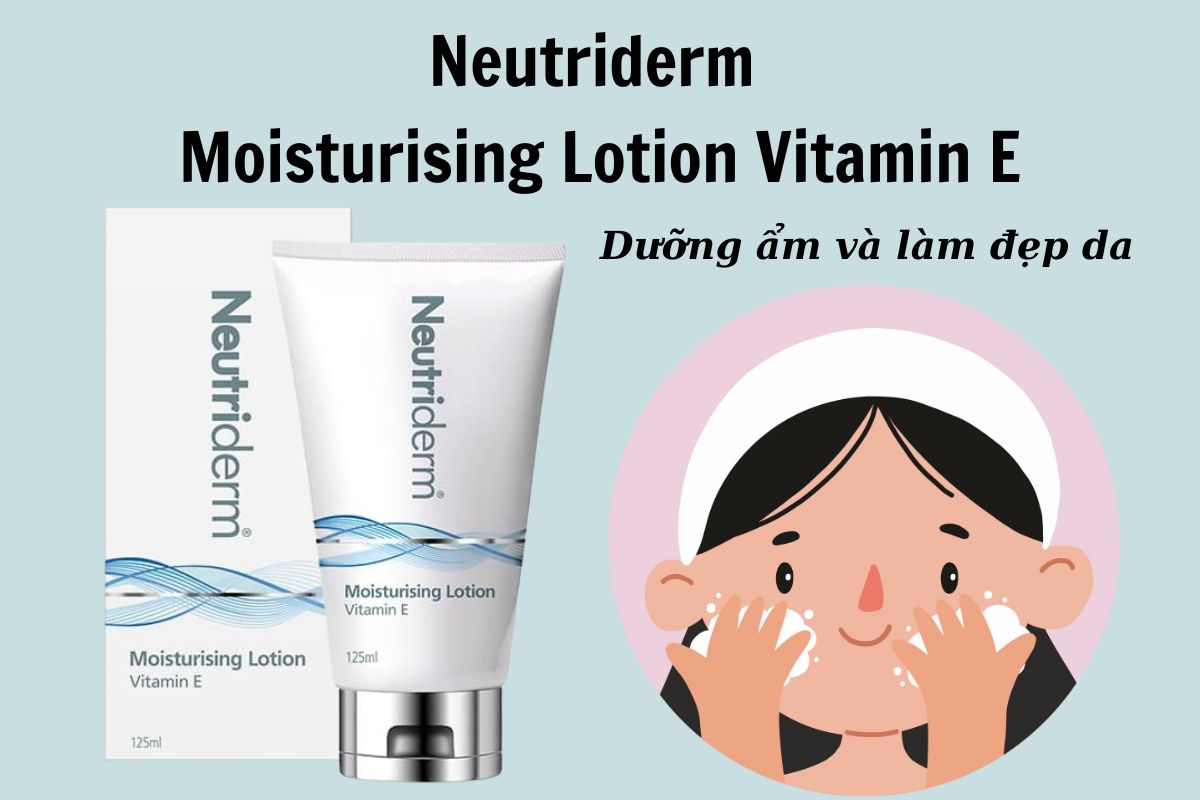 Neutriderm Moisturising Lotion Vitamin E 16 Neutriderm Moisturising Lotion Vitamin E có công dụng gì?