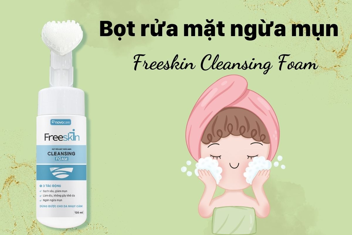 Bọt rửa mặt ngừa mụn Freeskin Cleansing Foam hỗ trợ làm sạch sâu