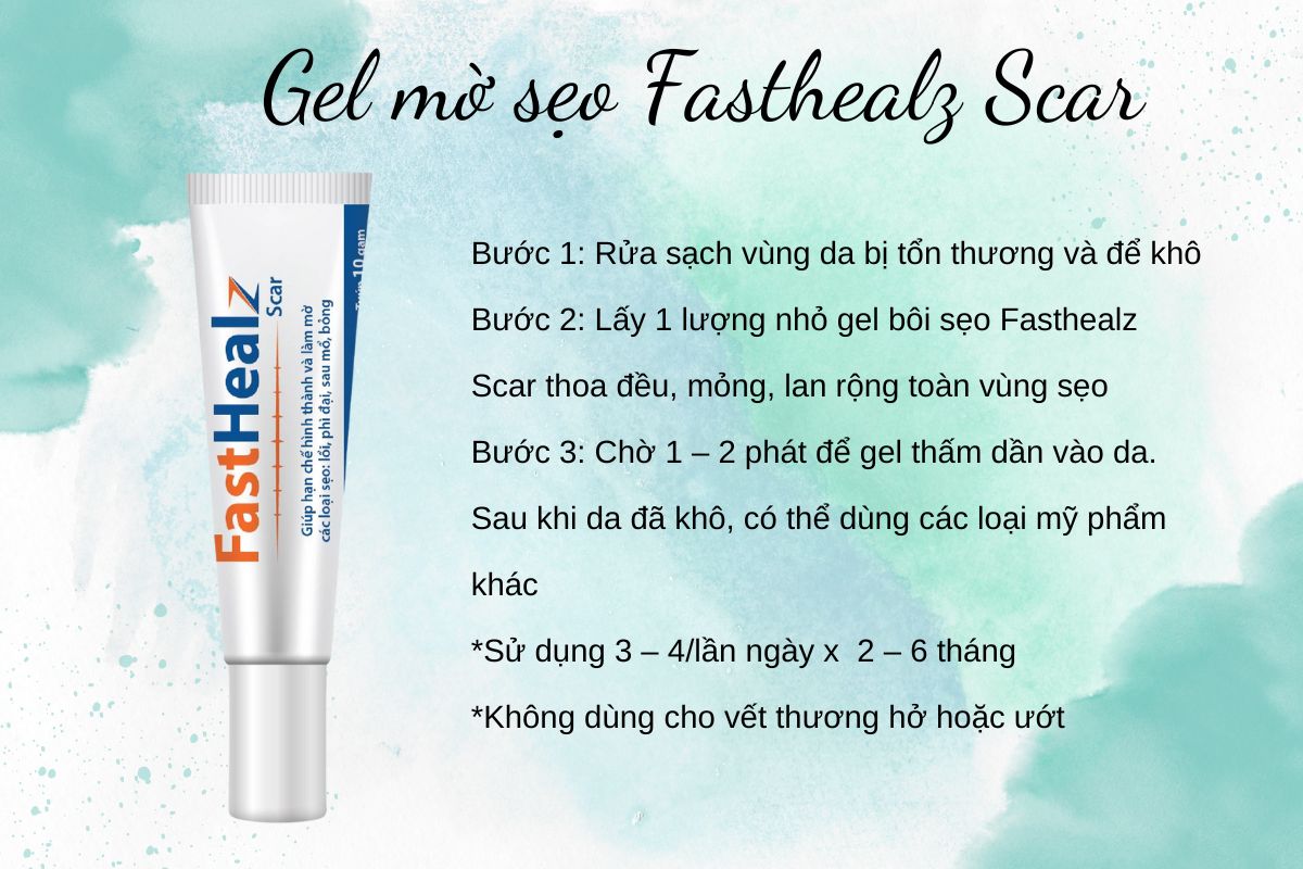 Gel mờ sẹo Fasthealz Scar 5 Gel mờ sẹo Fasthealz Scar dùng như thế nào?
