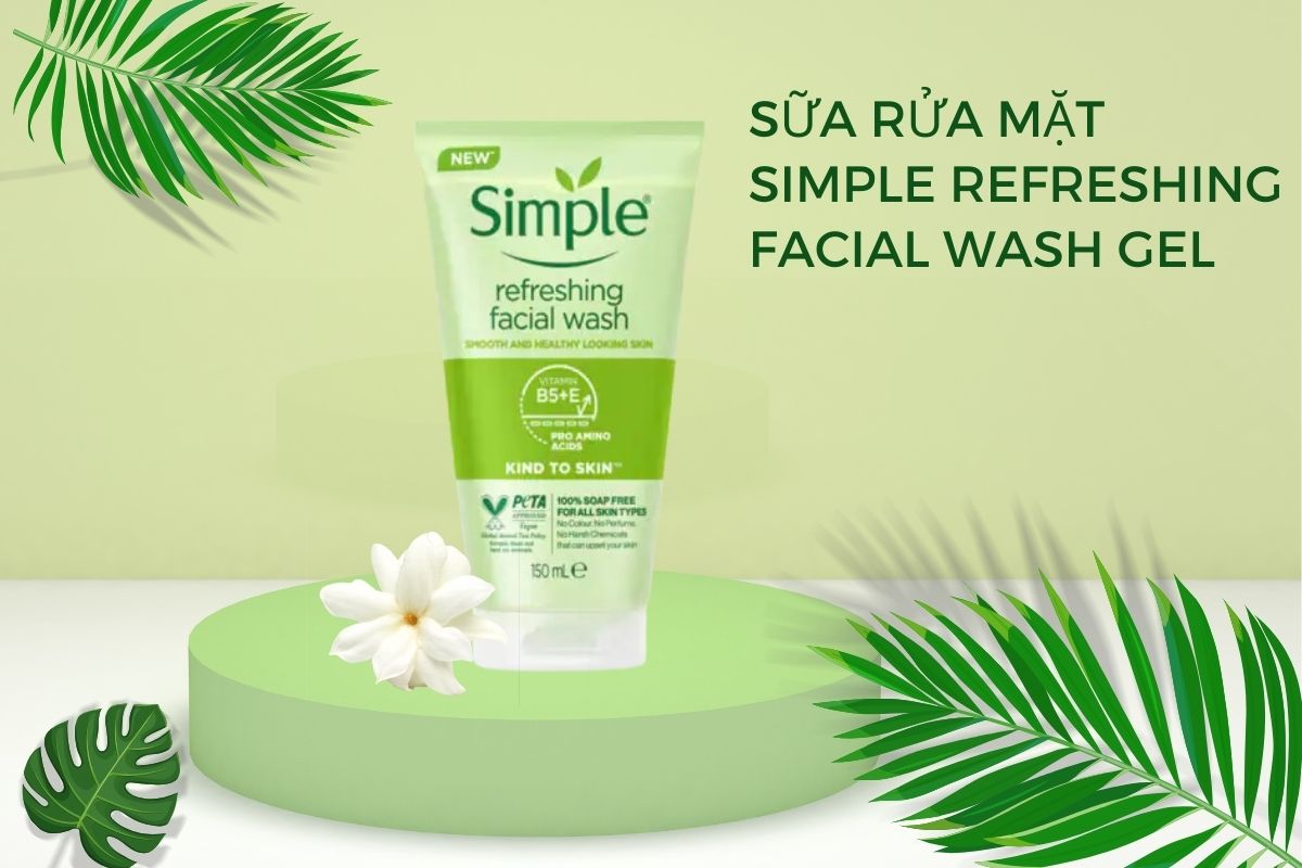 Sữa rửa mặt Simple Refreshing Facial Wash Gel