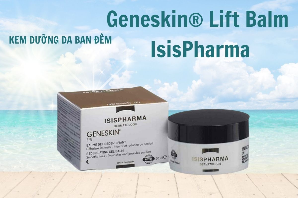 Geneskin® Lift Balm IsisPharma 12 Geneskin® Lift Balm IsisPharma có công dụng gì?