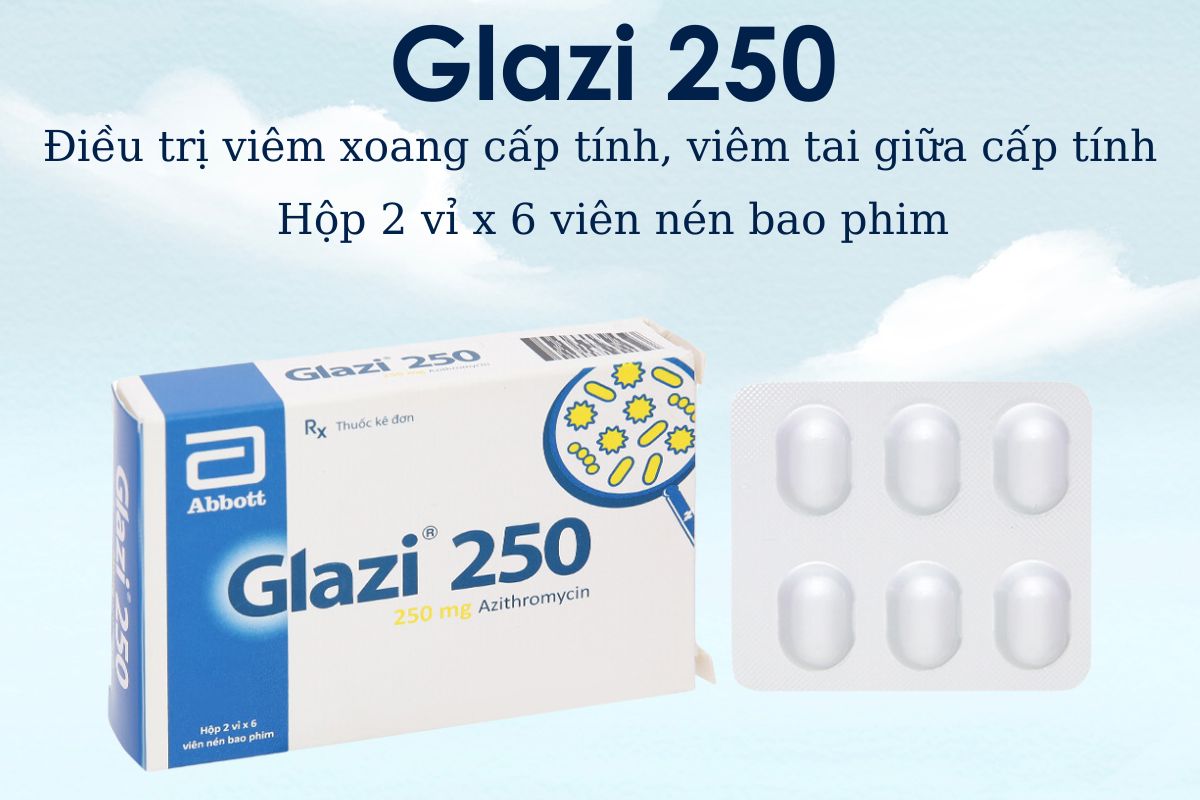 Glazi 250 có công dụng gì?