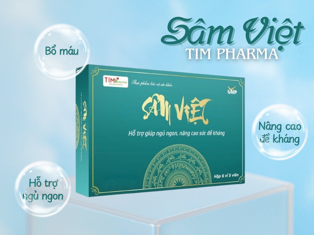 Sâm Việt Tim Pharma hỗ trợ giấc ngủ, bổ máu và nâng cao sức khỏe