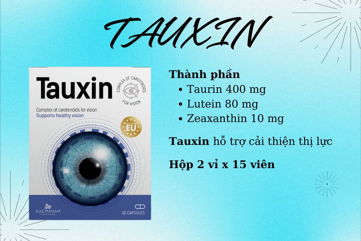 Tauxin có thành phần gì?