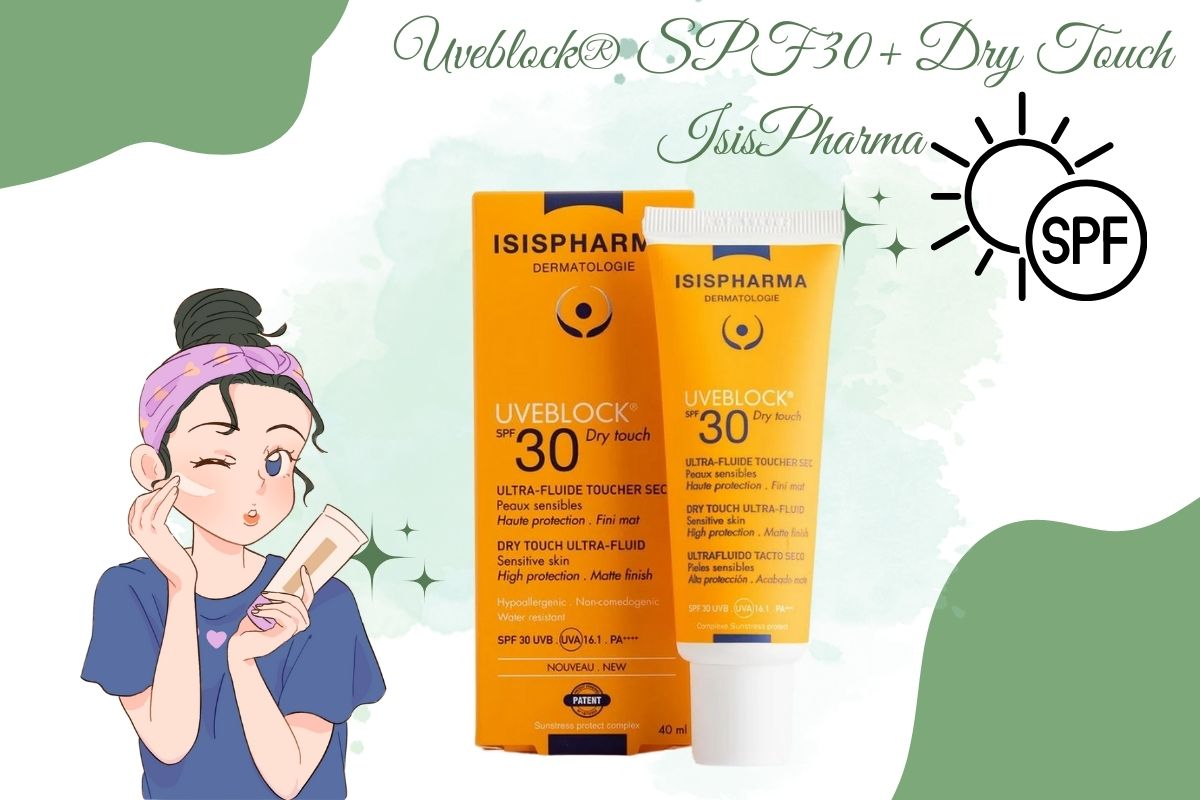 Uveblock® SPF30+ Dry Touch IsisPharma 9 Uveblock® SPF30+ Dry Touch IsisPharma dùng cho loại da nào?