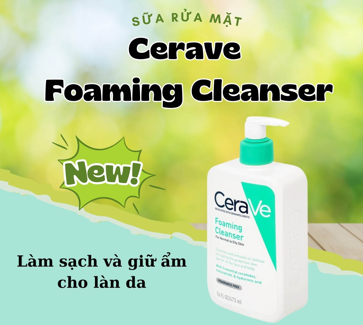 Sữa rửa mặt Cerave Foaming Cleanser 473ml
