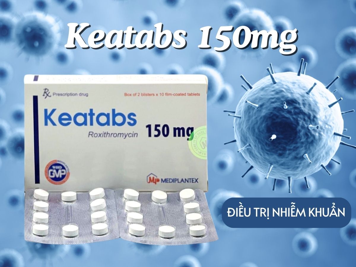 Keatabs 150mg 8 Thuốc Keatabs 150mg điều trị nhiễm khuẩn