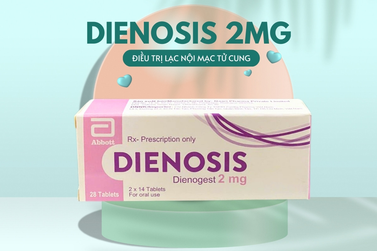 Dienosis 2mg 17 Thuốc Dienosis 2mg điều trị lạc nội mạc tử cung