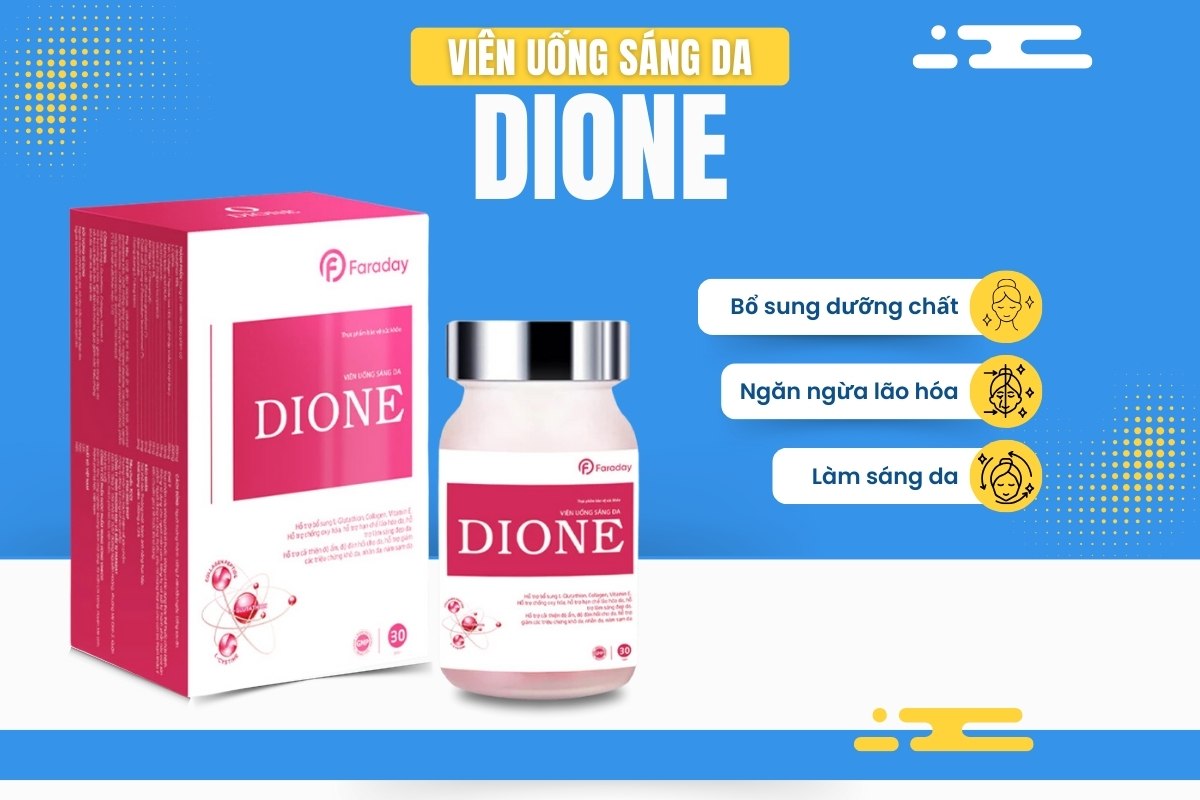 Viên Uống Sáng Da Dione 11 Viên Uống Sáng Da Dione ngăn ngừa lão hóa, hỗ trợ làm đẹp da