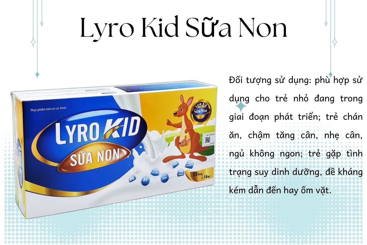 Lyro Kid Sữa Non 9 Đối tượng sử dụng sản phẩm Lyro Kid Sữa Non
