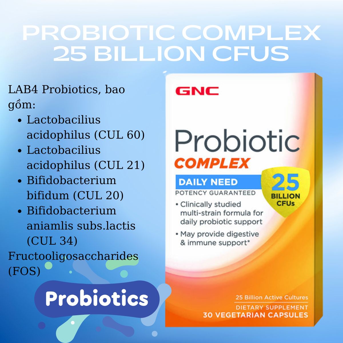Thành phần sản phẩm Probiotic Complex 25 Billion Cfus