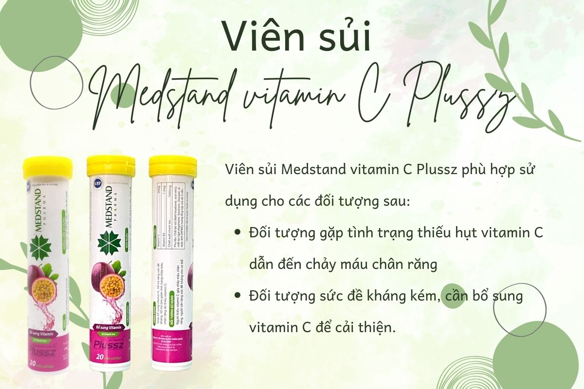 Viên sủi Medstand vitamin C Plussz (vị chanh leo) 7 Đối tượng sử dụng Viên sủi Medstand vitamin C Plussz