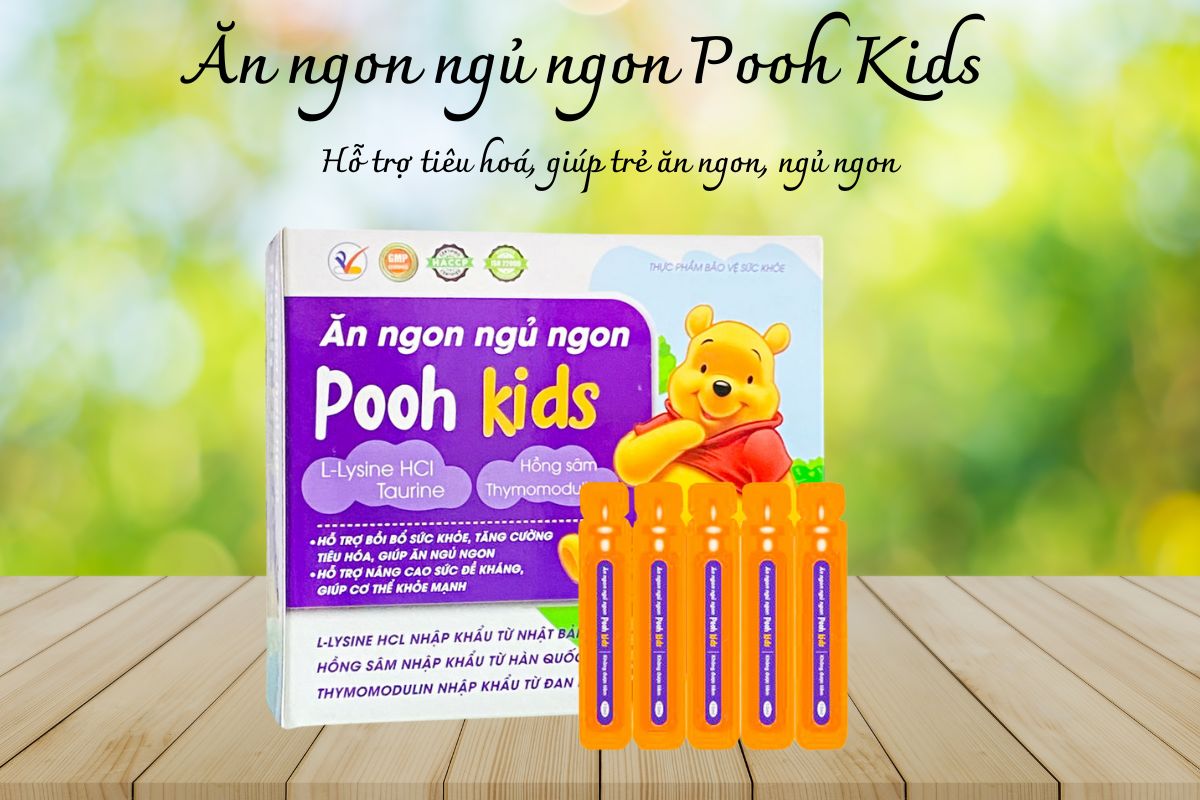 Ăn ngon ngủ ngon Pooh Kids 9 Ăn ngon ngủ ngon Pooh Kids