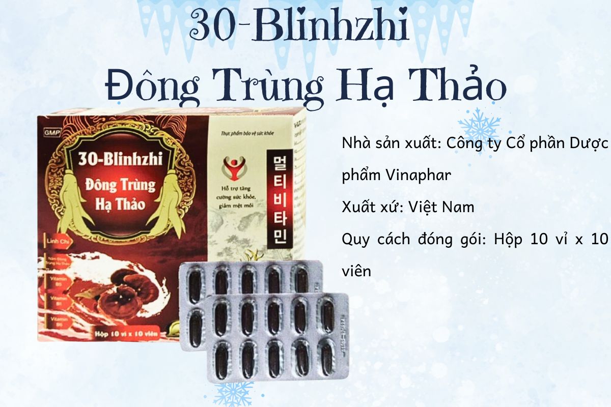 Thông tin về sản phẩm 30-Blinhzhi Đông Trùng Hạ Thảo