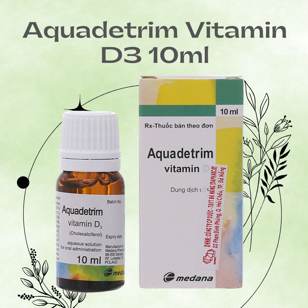Aquadetrim Vitamin D3 10ml 11 Aquadetrim Vitamin D3 10ml phòng ngừa tình trạng thiếu hụt vitamin D