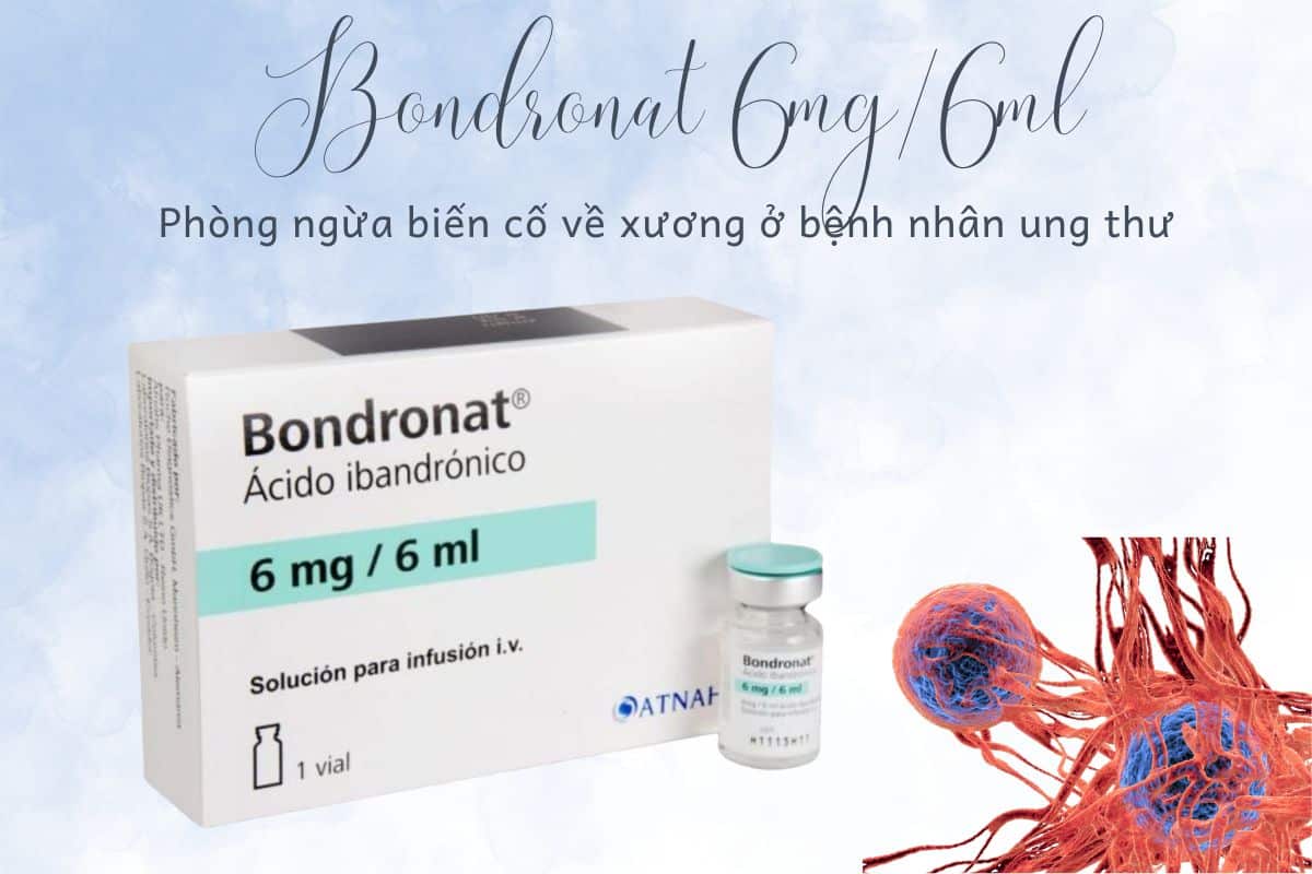 Chỉ định dùng thuốc Bondronat 6mg/6ml