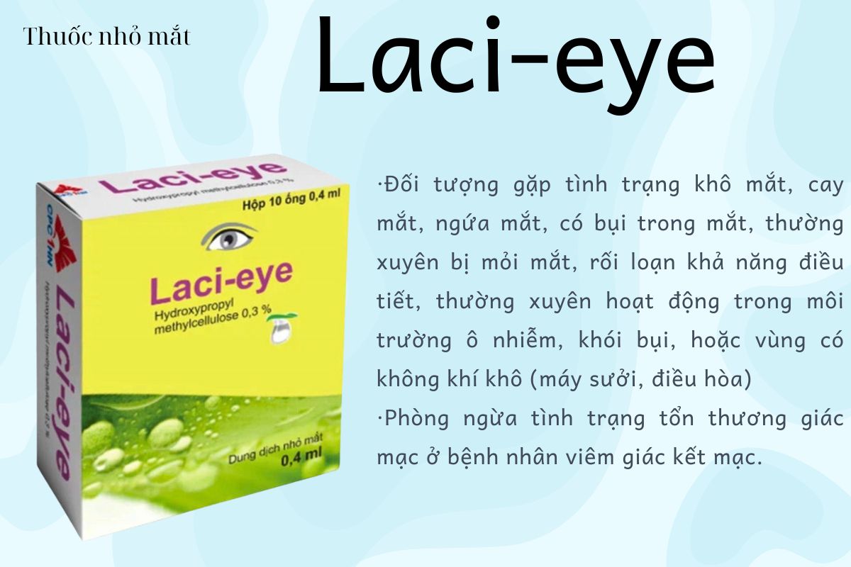 Laci-eye 0.4ml 10 Công dụng thuốc Laci-eye 0.4ml