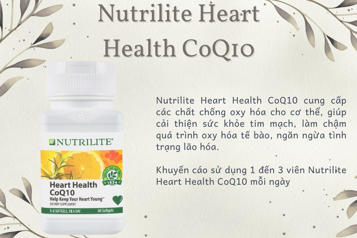 Công dụng và liều dùng sản phẩm Nutrilite Heart Health CoQ10