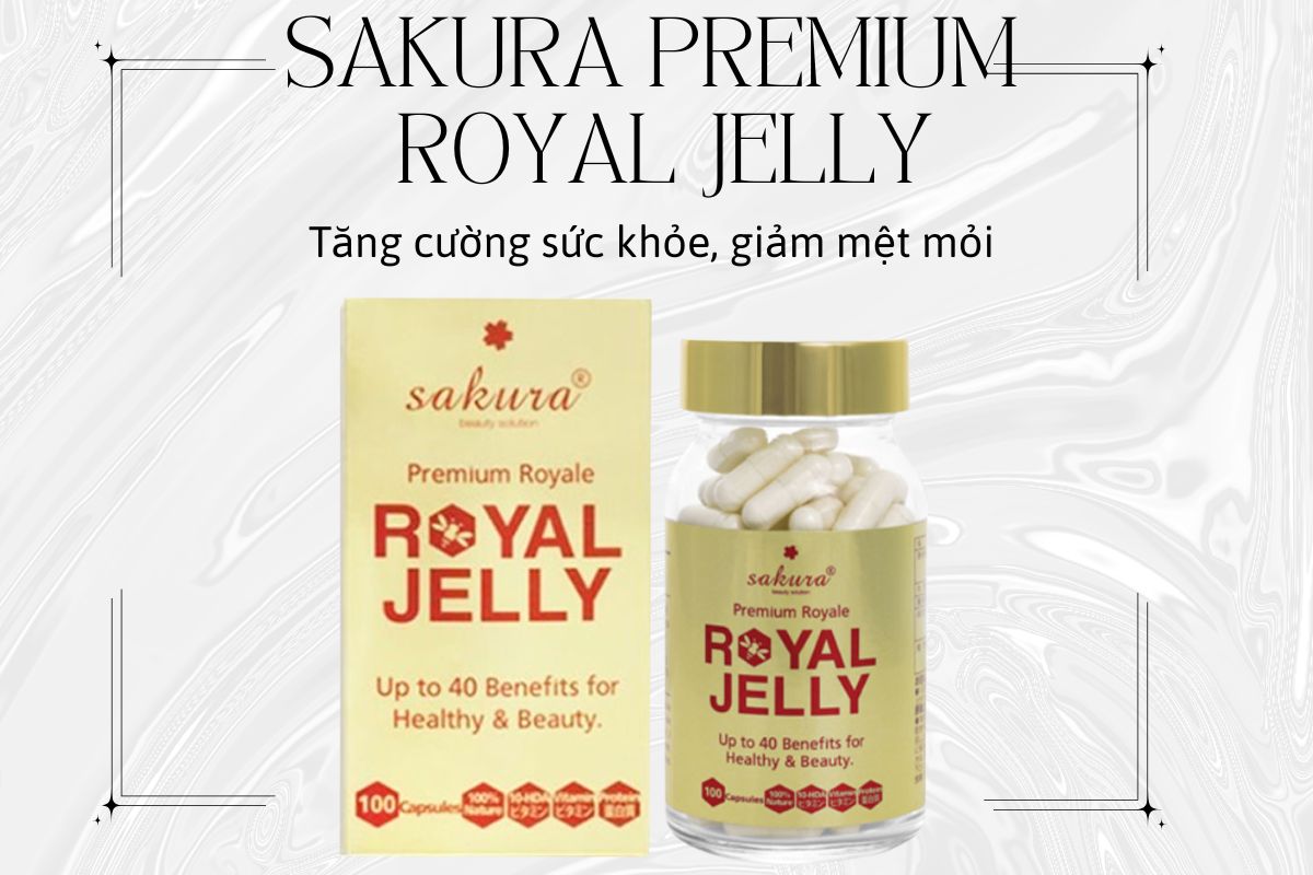 Sakura Premium Royal Jelly 7 Sakura Premium Royal Jelly hỗ trợ giảm mệt mỏi, tăng cường sức khỏe