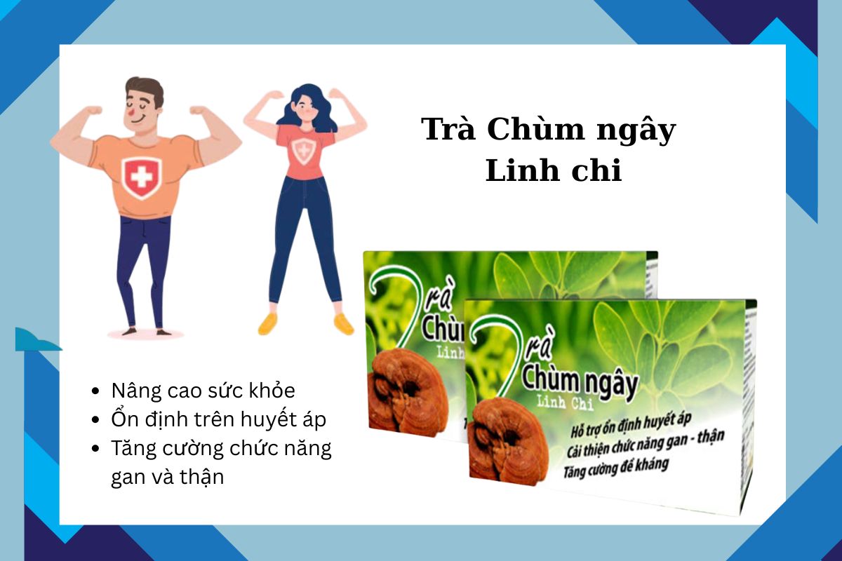 Tác dụng của Trà Chùm ngây Linh chi
