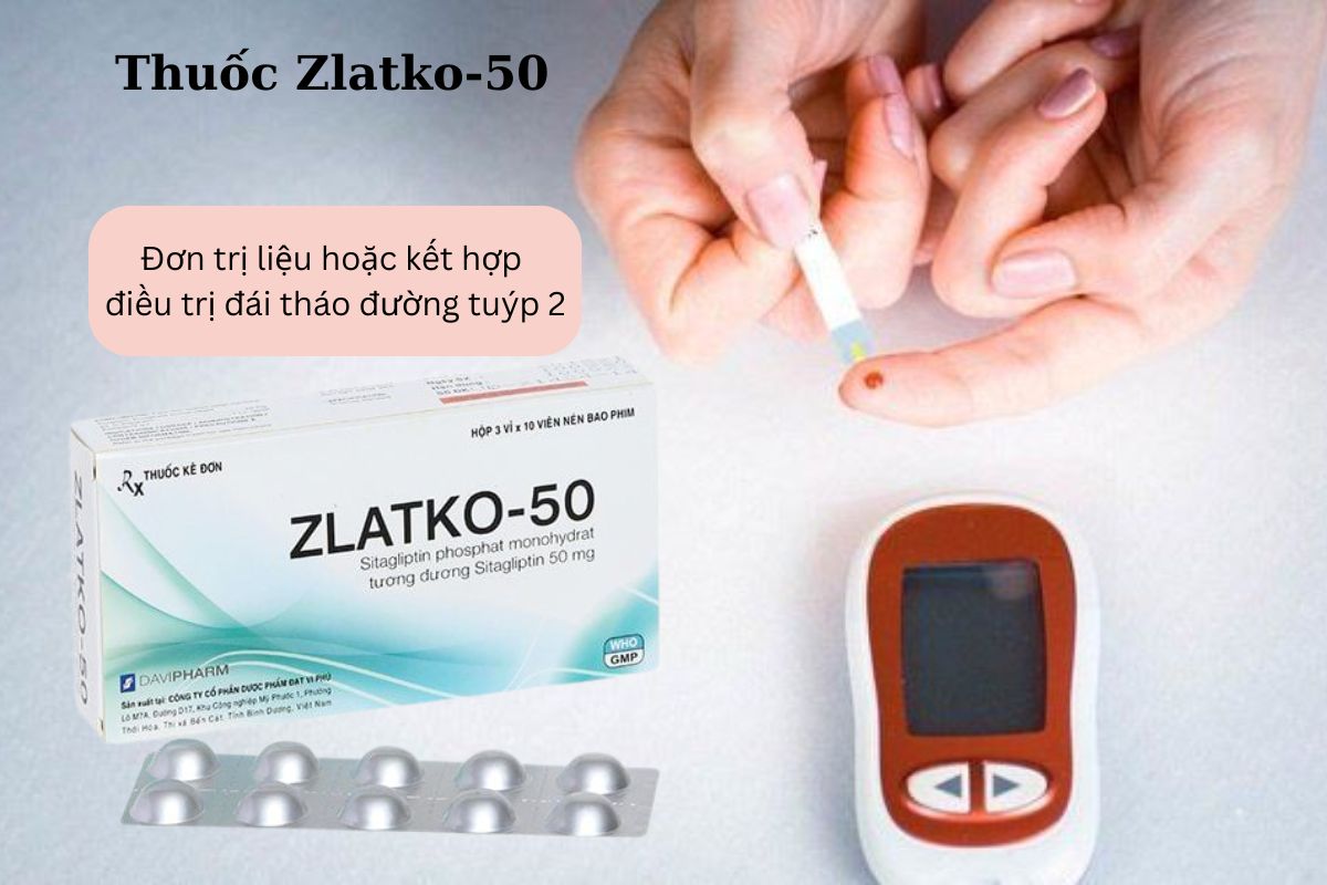 Thuốc Zlatko-50 mg trị bệnh gì?