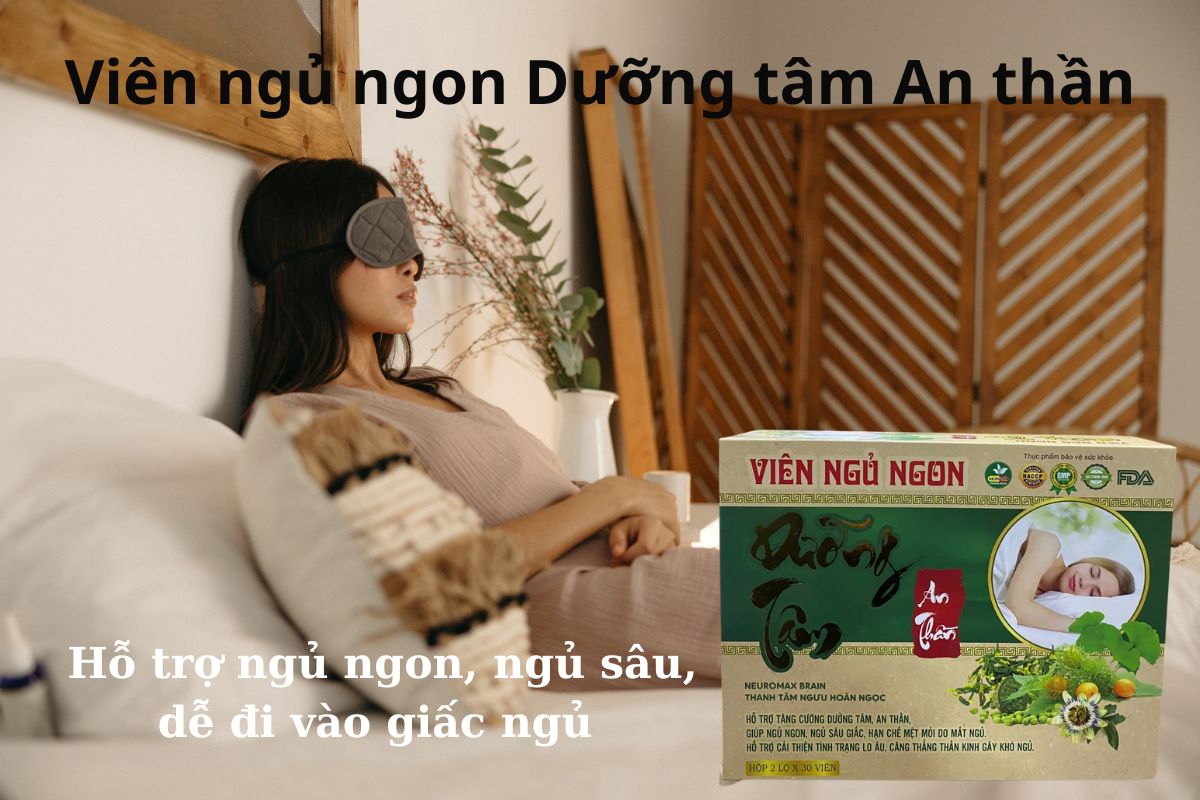 Viên ngủ ngon dưỡng tâm an thần 13 Viên ngủ ngon dưỡng tâm an thần