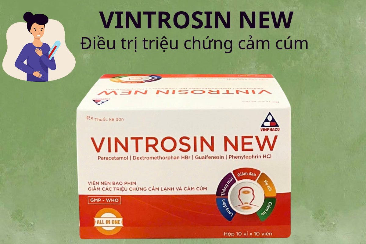 Vintrosin New điều trị triệu chứng cảm cúm