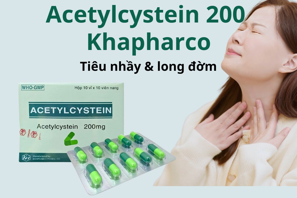 Acetylcystein 200 Khapharco 9 Acetylcystein 200 Khapharco tiêu nhầy, long đờm trong viêm phế quản cấp và mạn tính