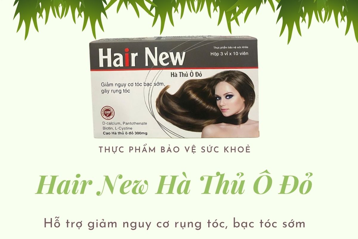Hair New Hà Thủ Ô Đỏ (30 viên) 9 Hair New Hà Thủ Ô Đỏ