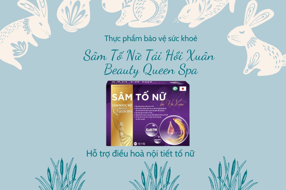 Sâm Tố Nữ Tái Hồi Xuân Beauty Queen Spa (2 Lọ) 8 Sâm Tố Nữ Tái Hồi Xuân Beauty Queen Spa