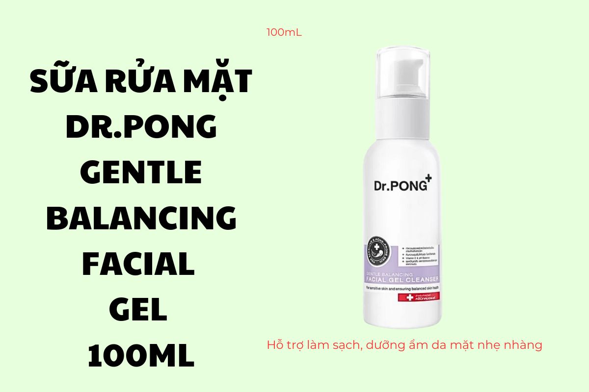 Sữa rửa mặt Dr.PONG Gentle Balancing Facial Gel 100ml